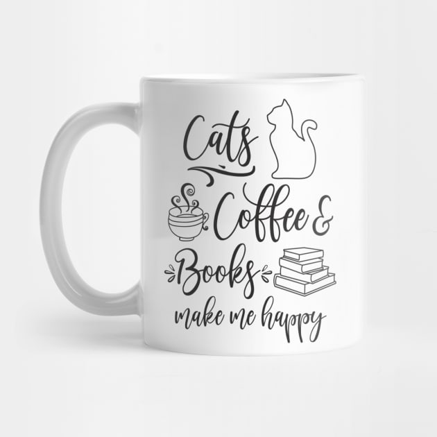 Cats, Coffee and Books Make Me Happy by FloraLi